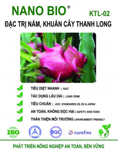 NANO BIO: ĐẶC TRỊ, phòng chống bệnh do nấm, vi khuẩn gây bệnh cho cây Thanh Long, chai 250, 500, 1.000, 5.000ml
